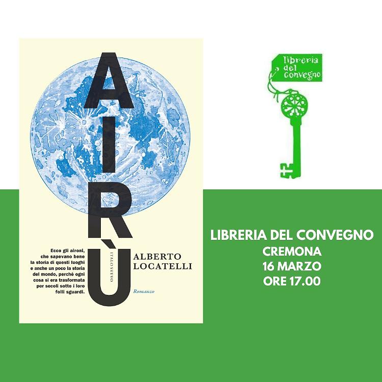 Presentazione del libro "Airù" di Alberto Locatelli