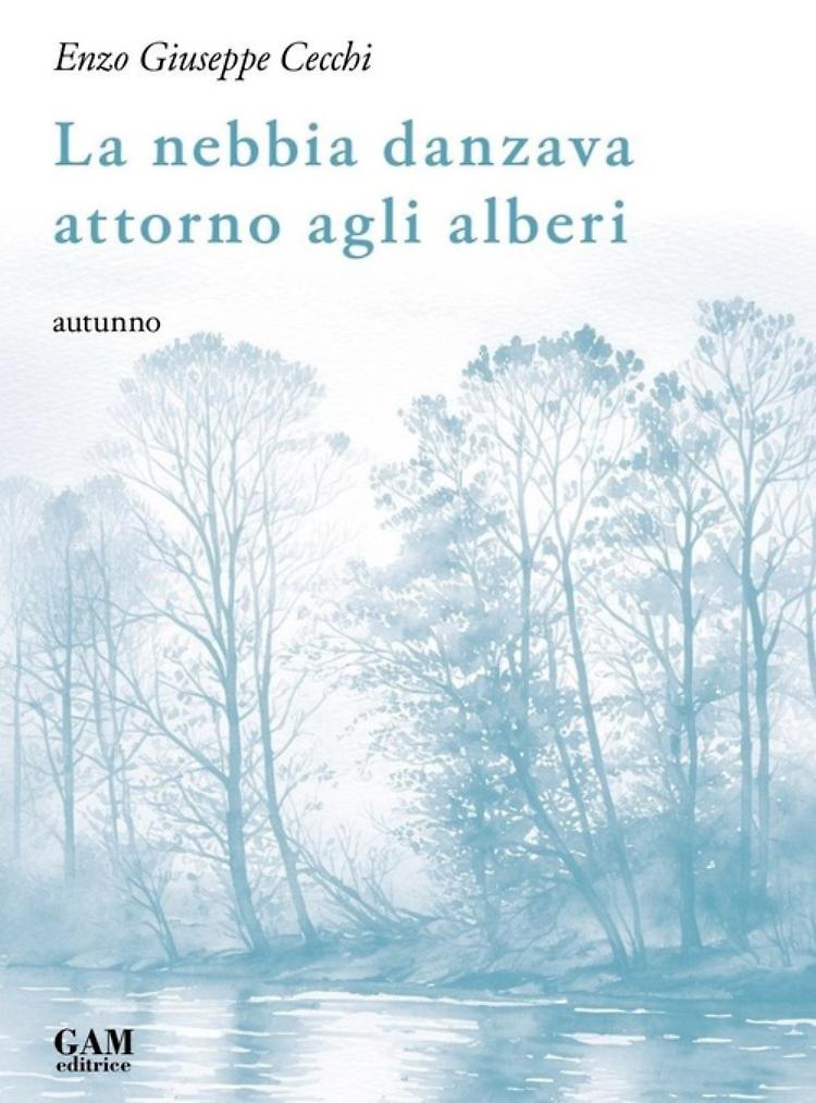 Presentazione di "La nebbia danzava attorno agli alberi"