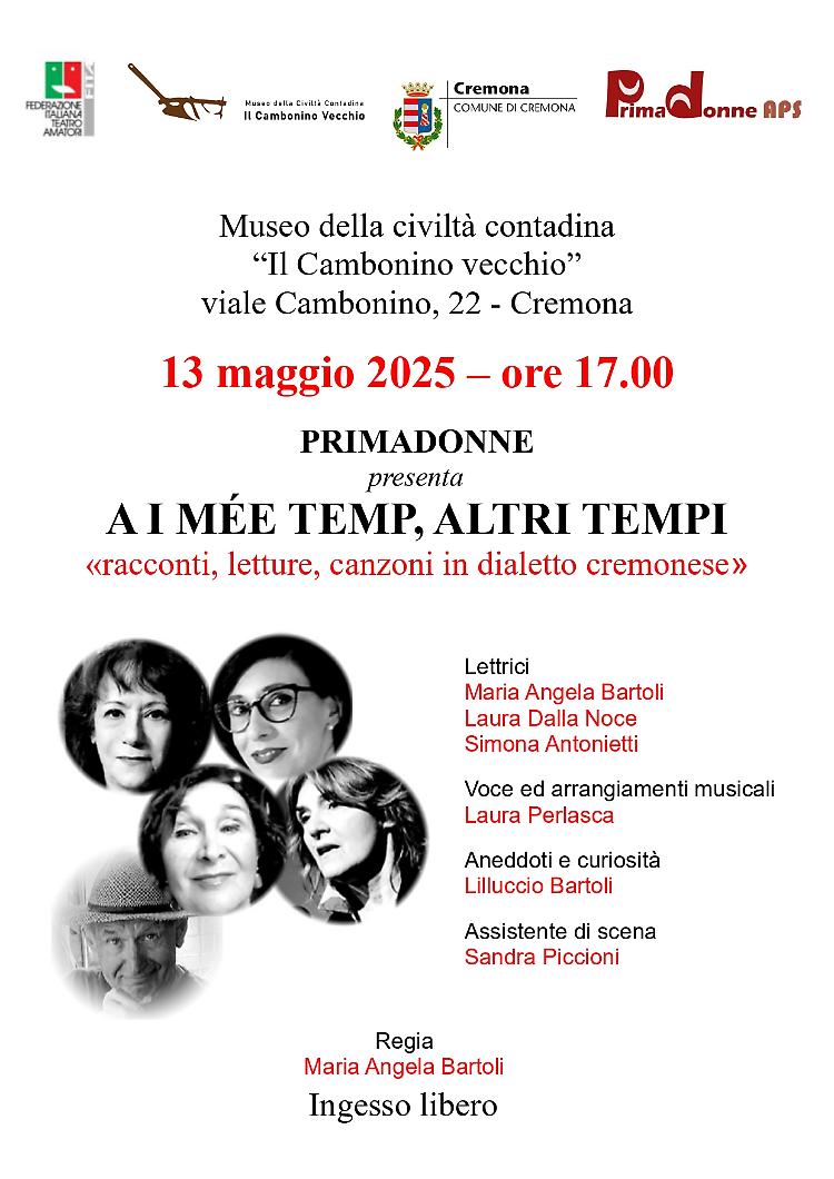 "A i mée temp, altri tempi" performance in dialetto cremonese 