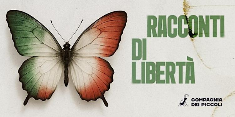 Racconti di Libertà – Viaggio teatrale alla riscoperta della Costituzione