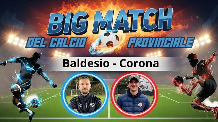 Baldesio-Corona: &egrave; il derby di Cremona