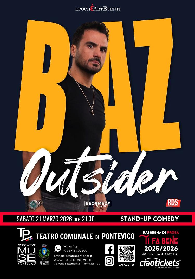 "Outsider" Show di e con BAZ (Marco Bazzoni)