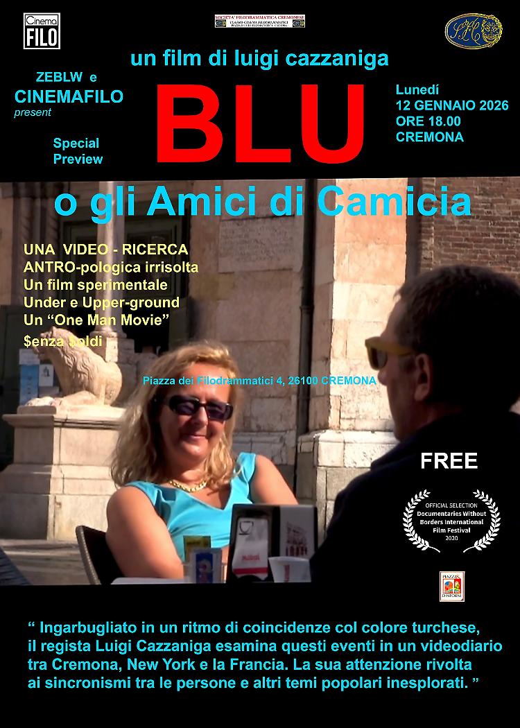 "BLU o gli Amici di Camicia" un film di Luigi Cazzaniga