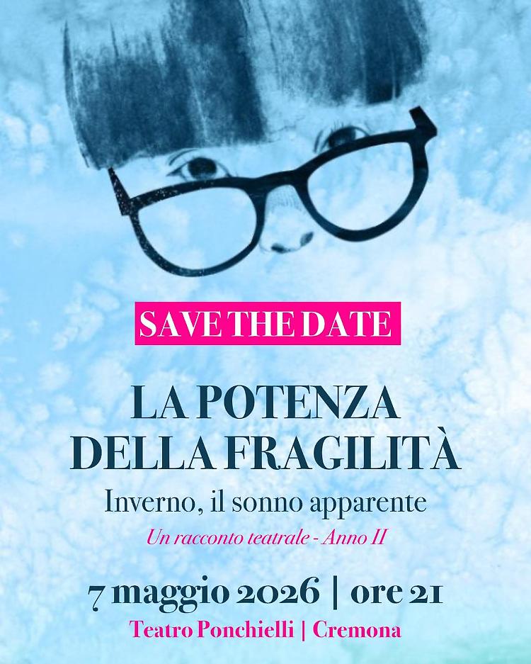  La potenza della fragilit&agrave; - Inverno, il sonno apparente - Atto II