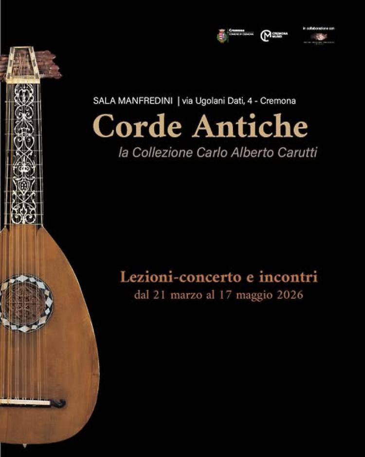 Corde Antiche - La Collezione Carlo Alberto Carutti