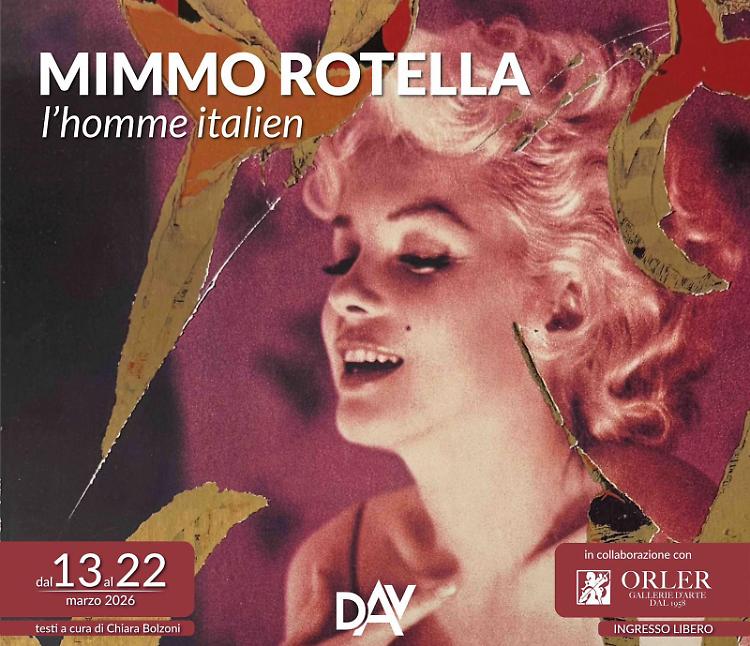 Retrospettiva: Mimmo Rotella "L'homme italien" 